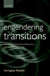 Engendering Transitions