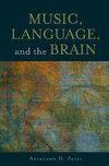 Patel, A: Music, Language, and the Brain