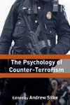 Silke, A: The Psychology of Counter-Terrorism