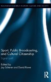 Sport, Public Broadcasting, and Cultural Citizenship