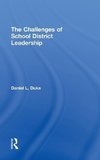 Duke, D: Challenges of School District Leadership