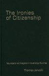 Janoski, T: Ironies of Citizenship