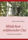 Mädchen - verführerischer Chat