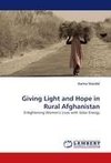 Giving Light and Hope in Rural Afghanistan