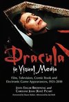 Browning, J:  Dracula in Visual Media