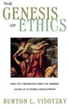 The Genesis of Ethics