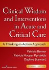 Clinical Wisdom and Interventions in Acute and Critical Care, Second Edition