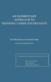 An Elementary Approach To Thinking Under Uncertainty