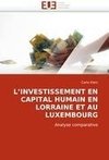 L'INVESTISSEMENT EN CAPITAL HUMAIN EN LORRAINE ET AU LUXEMBOURG