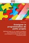 Enseigner la programmation de petits projets