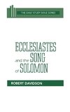 Ecclesiastes and the Song of Solomon