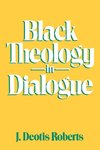 Black Theology in Dialogue