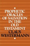 Prophetic Oracles of Salvation in the Old Testament