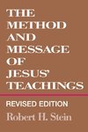 Method and Message of Jesus' Teachings, Revised Edition (Revised)