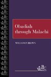 Obadiah through Malachi