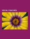 Vocal coaches