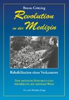 Bruno Gröning - Revolition in der Medizin