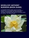 Novels by Anthony Burgess (Book Guide)