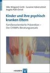 Kinder und ihre psychisch kranken Eltern