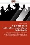 A propos de la rationalité économique individuelle