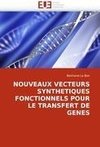 NOUVEAUX VECTEURS SYNTHETIQUES FONCTIONNELS POUR LE TRANSFERT DE GENES