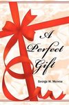 A Perfect Gift