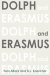 Dolph and Erasmus