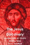 The Jesus Discovery - Another Look at Christ's Missing Years