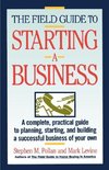 Field Guide to Starting a Business