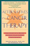 Alternatives in Cancer Therapy