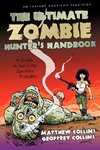 The Ultimate Zombie Hunter's Handbook