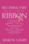 Becoming Part of the Ribbon