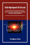 VLSI High-Speed I/O Circuits