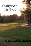 Fairways and Greens