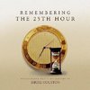 Remembering The 25th Hour