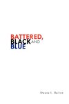 Battered, Black and Blue