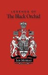 Legends of the Black Orchid