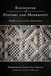 Encounter of History and Modernity