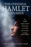 The Stendhal Hamlet Scenarios and Other Shakespearean Shorts from the French