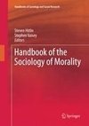 Handbook of the Sociology of Morality