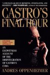 Castro's Final Hour