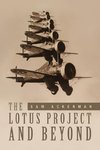 The Lotus Project and Beyond