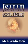 Isaiah the Gospel Prophet