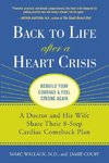 Back to Life After a Heart Crisis