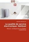 La qualité de service électronique: NetQual