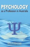 Psychology as a Profession in Australia