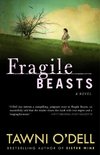 Fragile Beasts