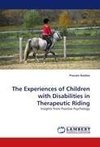 The Experiences of Children with Disabilities in Therapeutic Riding