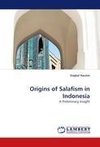 Origins of Salafism in Indonesia