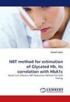 NBT method for estimation of Glycated Hb, its correlation with HbA1c